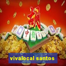 vivalocal santos